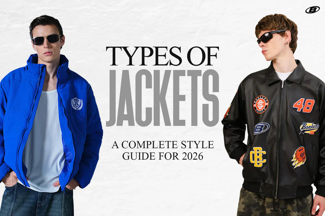 Types of Jackets for Men: A Complete Style Guide for 2026